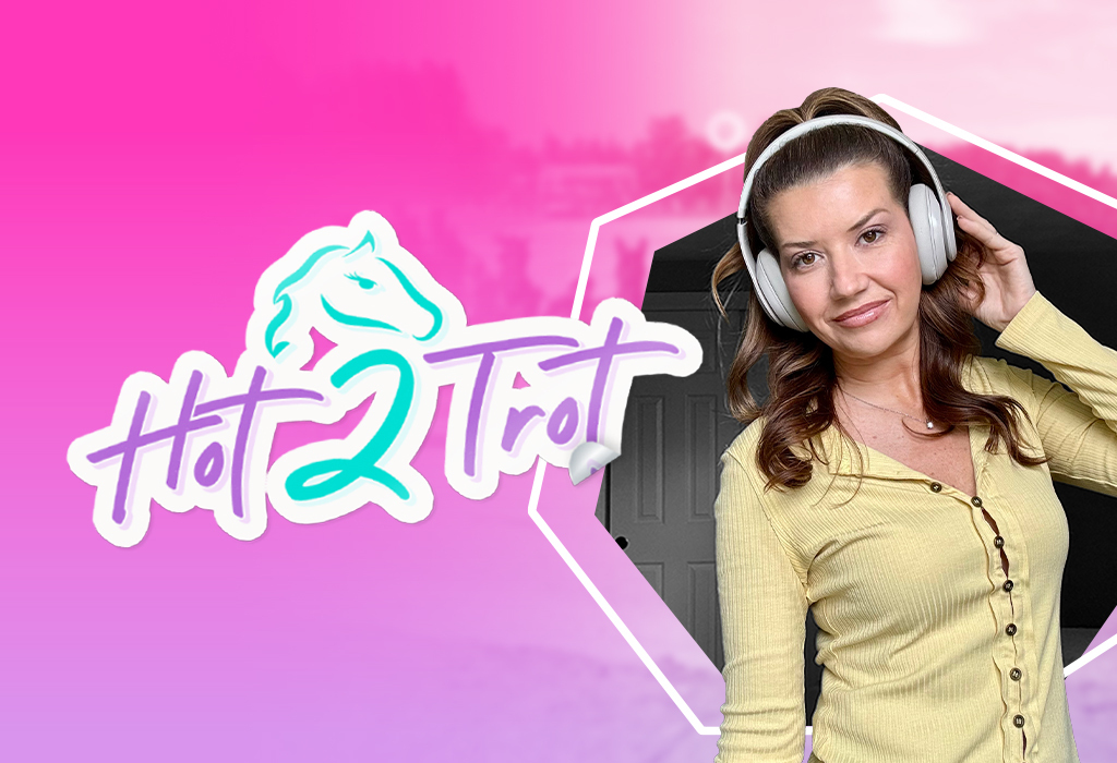 Hot 2 Trot podcast